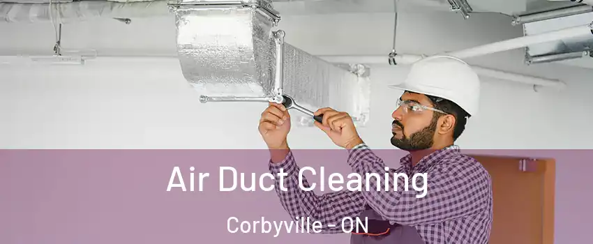  Air Duct Cleaning Corbyville - ON