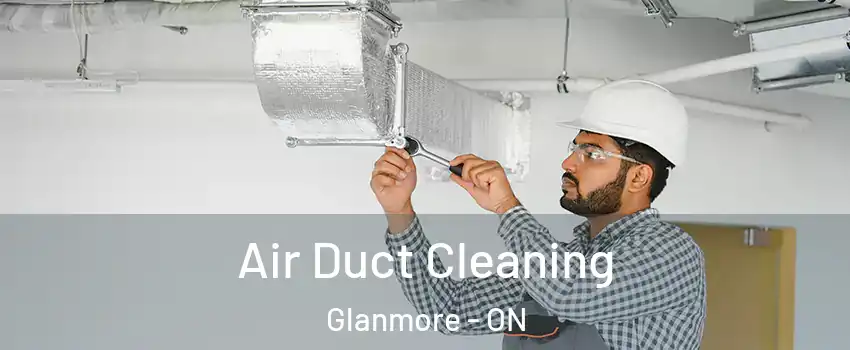  Air Duct Cleaning Glanmore - ON