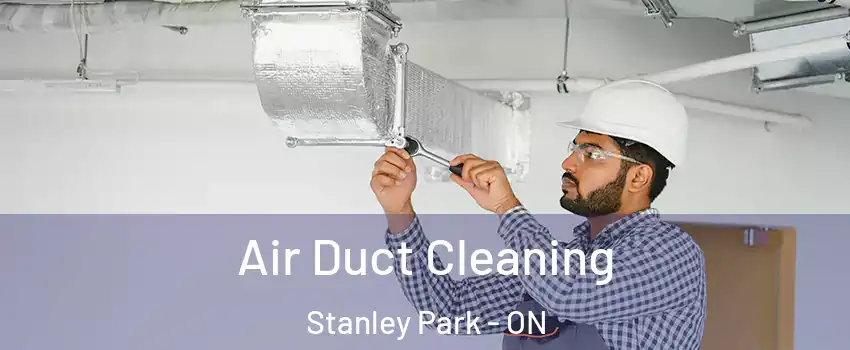  Air Duct Cleaning Stanley Park - ON