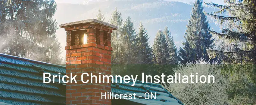  Brick Chimney Installation Hillcrest - ON