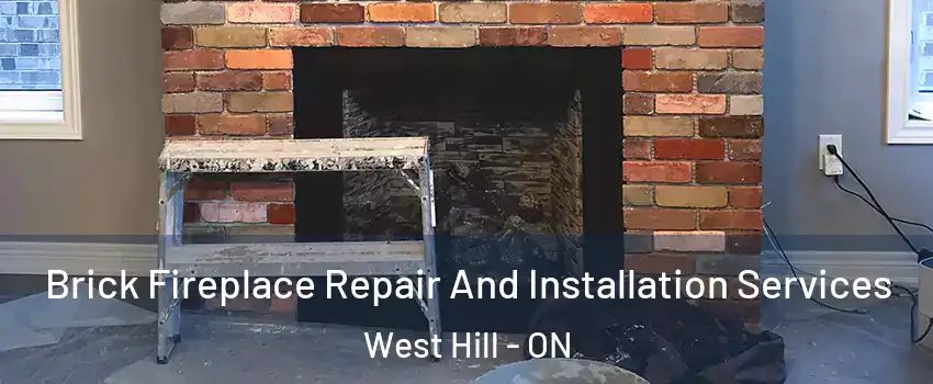  Brick Fireplace Repair And Installation Services West Hill - ON