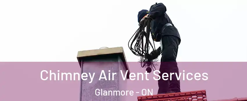  Chimney Air Vent Services Glanmore - ON