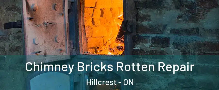  Chimney Bricks Rotten Repair Hillcrest - ON