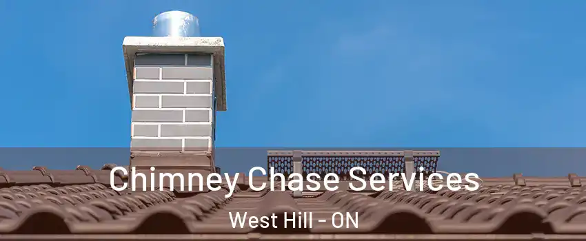  Chimney Chase Services West Hill - ON