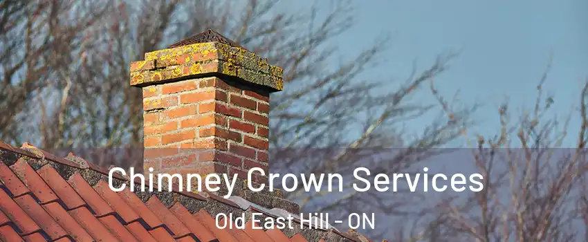  Chimney Crown Services Old East Hill - ON