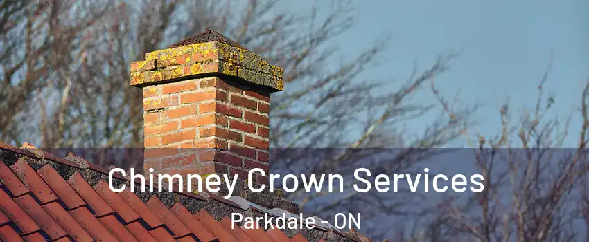  Chimney Crown Services Parkdale - ON