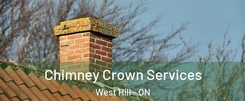 Chimney Crown Services West Hill - ON