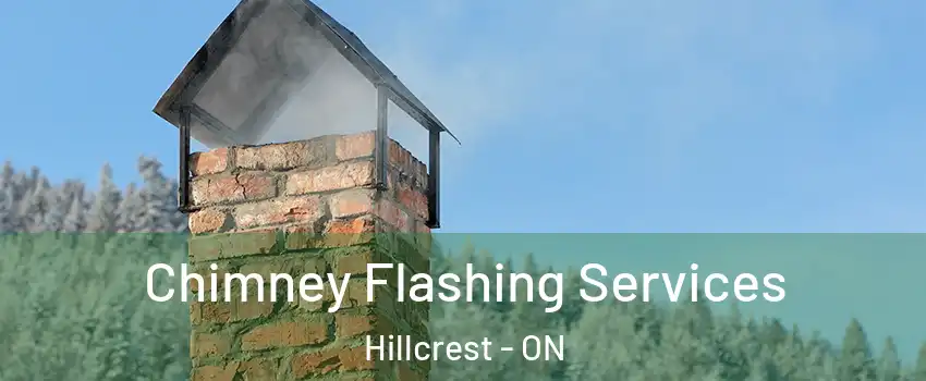  Chimney Flashing Services Hillcrest - ON
