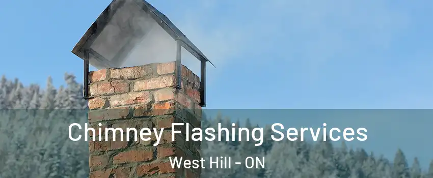 Chimney Flashing Services West Hill - ON