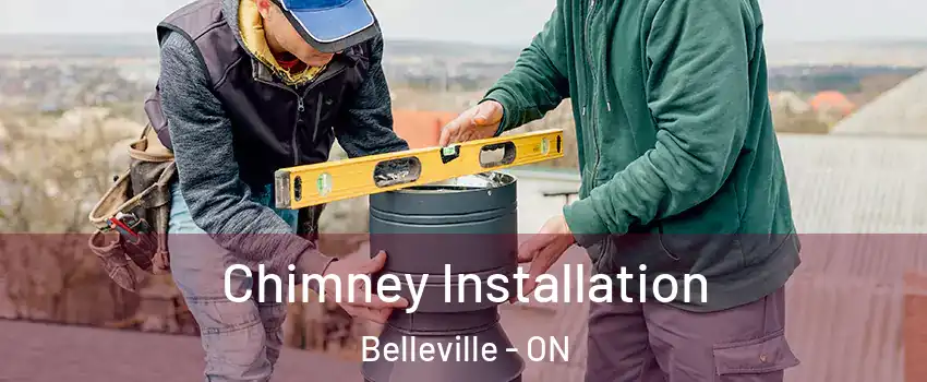  Chimney Installation Belleville - ON