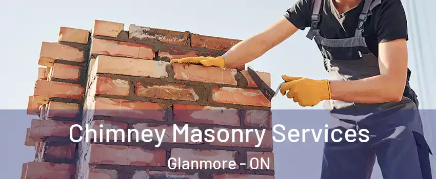 Chimney Masonry Services Glanmore - ON