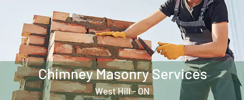  Chimney Masonry Services West Hill - ON