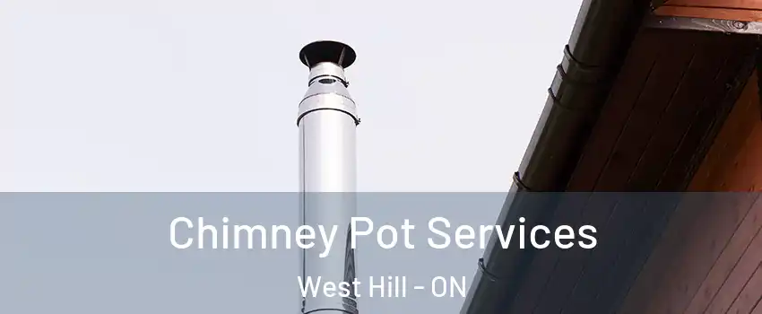  Chimney Pot Services West Hill - ON