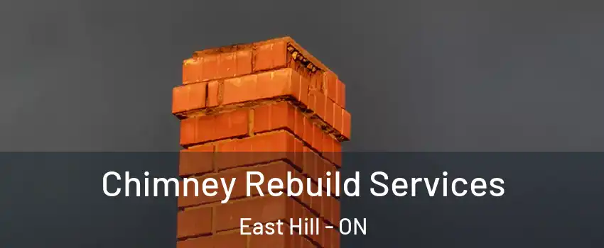  Chimney Rebuild Services East Hill - ON