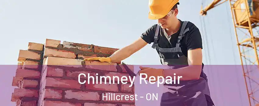 Chimney Repair Hillcrest - ON