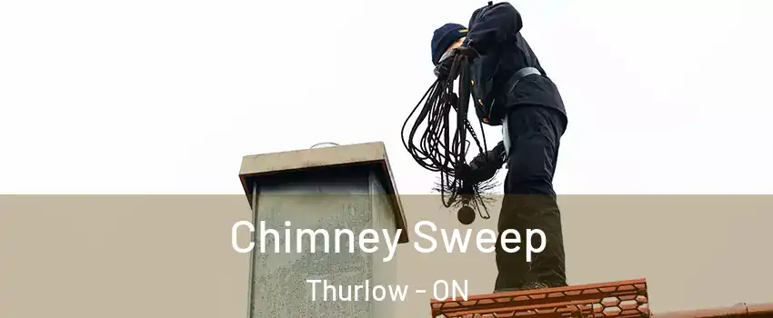 Chimney Sweep Thurlow - ON