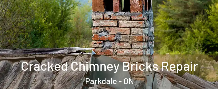  Cracked Chimney Bricks Repair Parkdale - ON