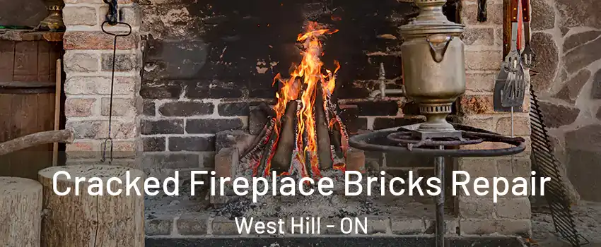  Cracked Fireplace Bricks Repair West Hill - ON