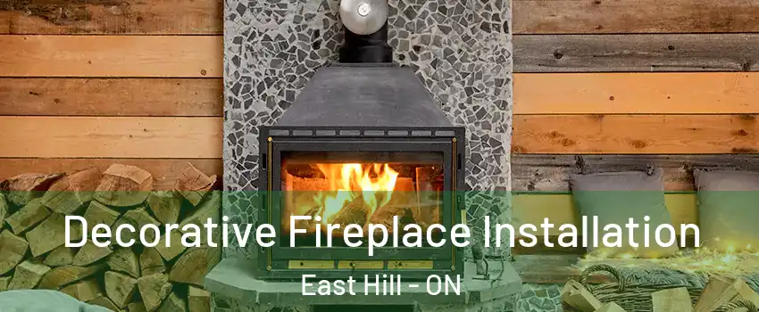  Decorative Fireplace Installation East Hill - ON