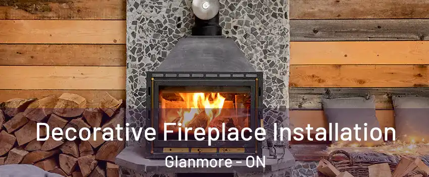  Decorative Fireplace Installation Glanmore - ON
