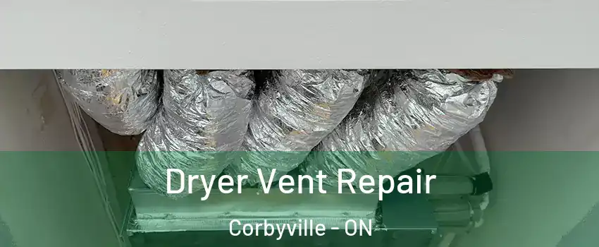 Dryer Vent Repair Corbyville - ON