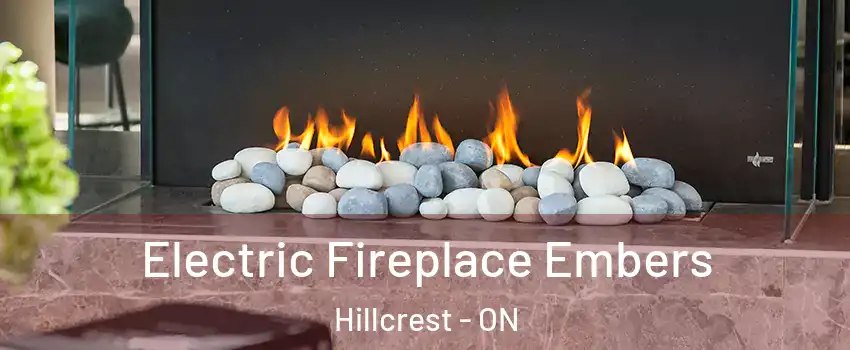  Electric Fireplace Embers Hillcrest - ON