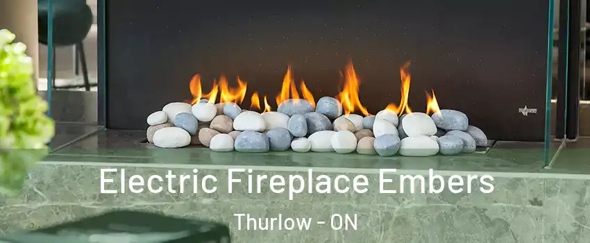  Electric Fireplace Embers Thurlow - ON