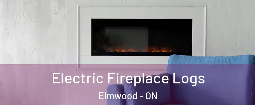  Electric Fireplace Logs Elmwood - ON
