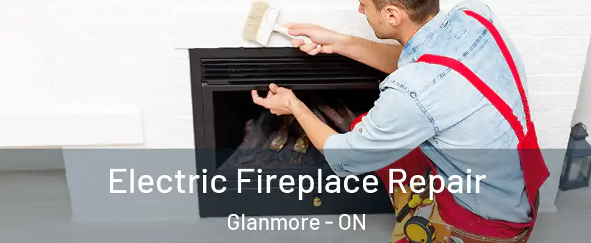  Electric Fireplace Repair Glanmore - ON