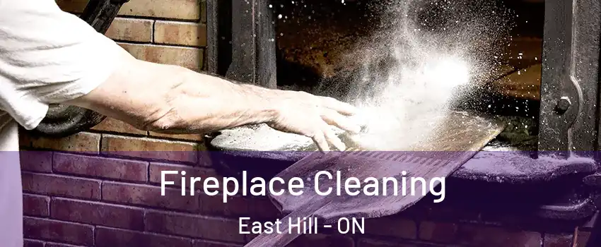 Fireplace Cleaning East Hill - ON