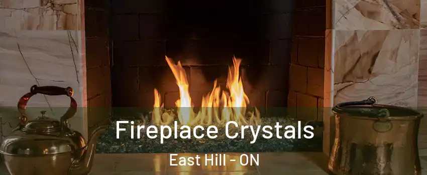  Fireplace Crystals East Hill - ON