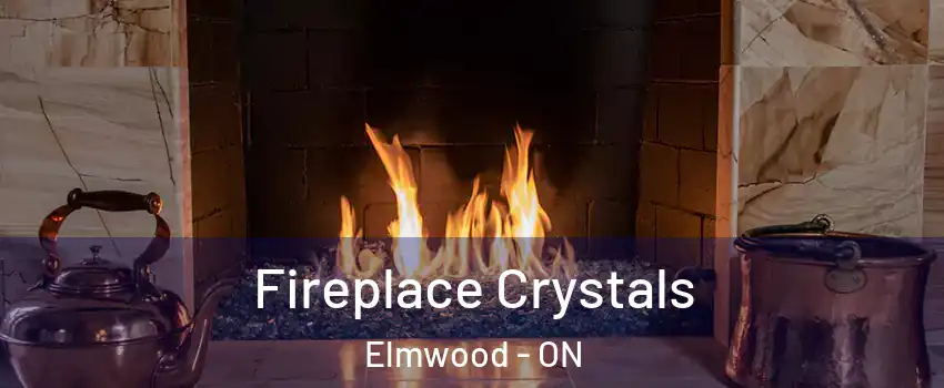  Fireplace Crystals Elmwood - ON