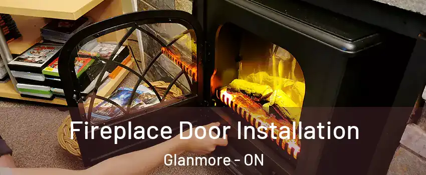  Fireplace Door Installation Glanmore - ON