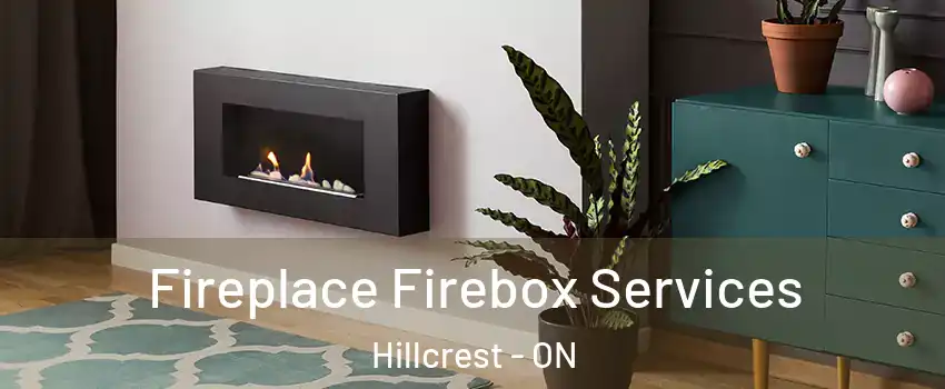  Fireplace Firebox Services Hillcrest - ON