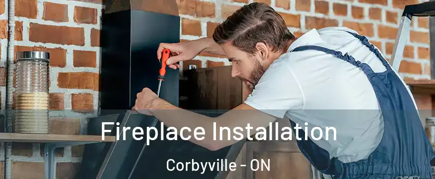  Fireplace Installation Corbyville - ON