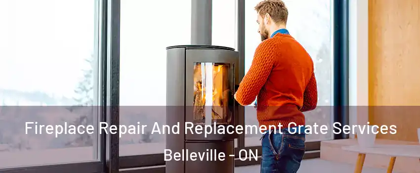  Fireplace Repair And Replacement Grate Services Belleville - ON
