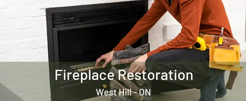  Fireplace Restoration West Hill - ON