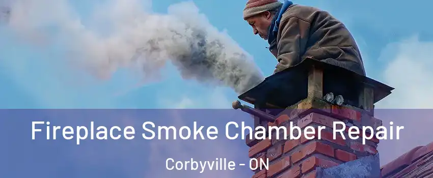  Fireplace Smoke Chamber Repair Corbyville - ON