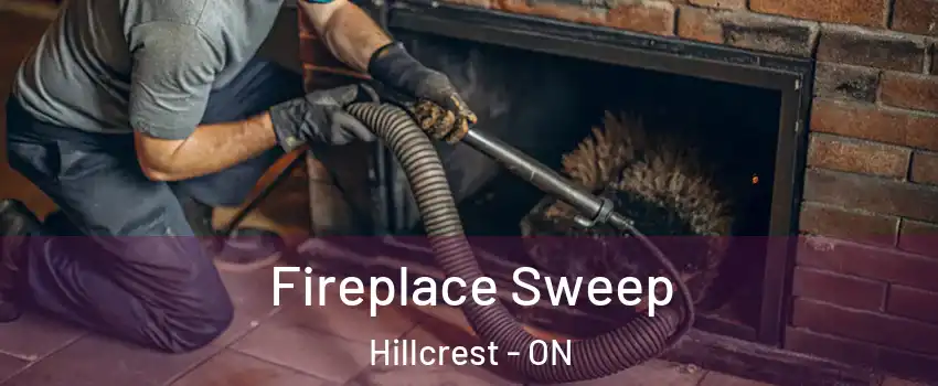  Fireplace Sweep Hillcrest - ON