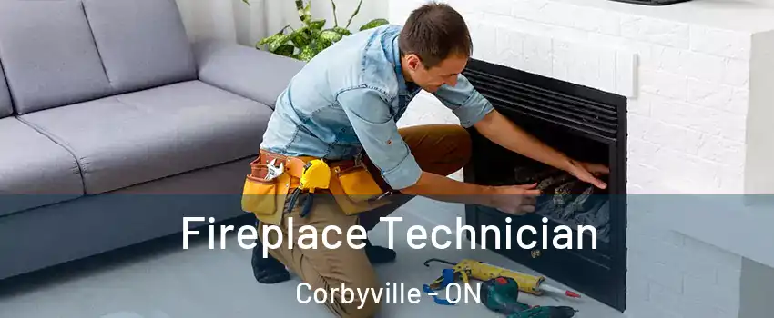 Fireplace Technician Corbyville - ON