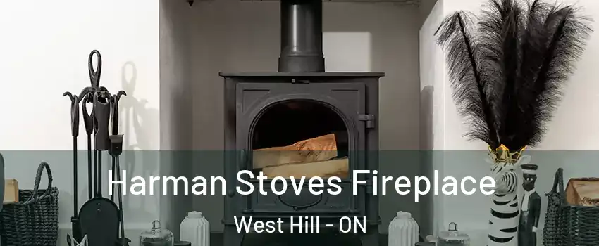  Harman Stoves Fireplace West Hill - ON