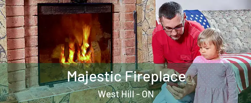  Majestic Fireplace West Hill - ON