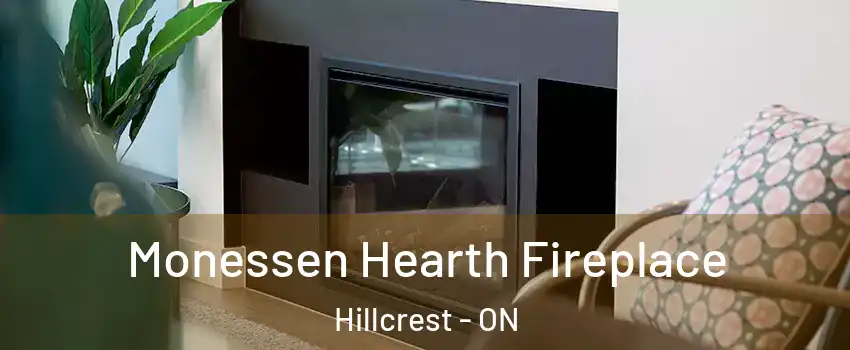  Monessen Hearth Fireplace Hillcrest - ON