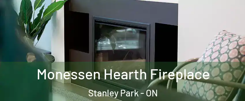  Monessen Hearth Fireplace Stanley Park - ON