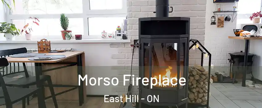  Morso Fireplace East Hill - ON