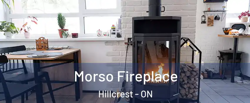  Morso Fireplace Hillcrest - ON