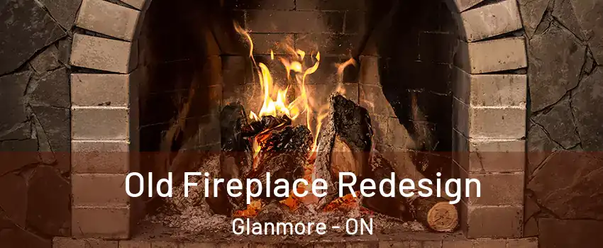  Old Fireplace Redesign Glanmore - ON