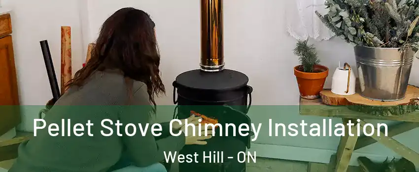 Pellet Stove Chimney Installation West Hill - ON
