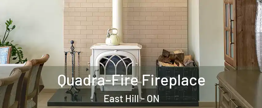 Quadra-Fire Fireplace East Hill - ON