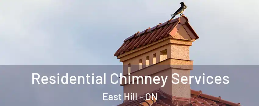  Residential Chimney Services East Hill - ON